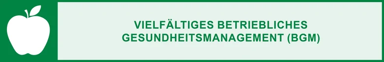 Apfel: vielfältiges Betriebliches Gesundheitsmanagement (BGM)